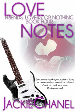 Love Notes (Friends, Lovers, or Nothing, #4) (eBook, ePUB) - Chanel, Jackie