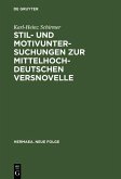 Stil- und Motivuntersuchungen zur mittelhochdeutschen Versnovelle (eBook, PDF)