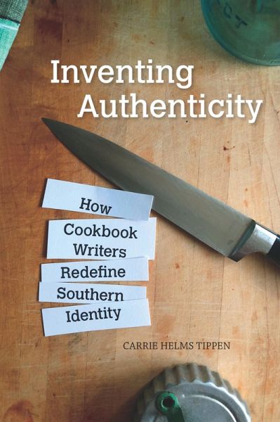 Inventing Authenticity (eBook, ePUB)