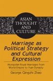 Marriage as Political Strategy and Cultural Expression (eBook, PDF)