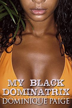 My Black Dominatrix (eBook, ePUB) - Paige, Dominique