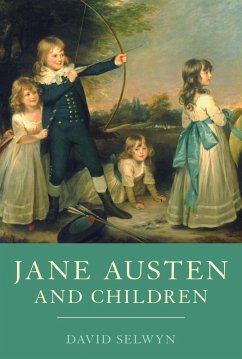 Jane Austen and Children (eBook, ePUB) - Selwyn, David