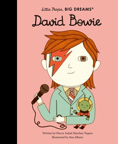 Little People, Big Dreams: David Bowie - Sánchez Vegara, María Isabel