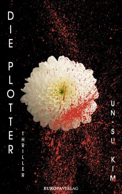 Die Plotter (eBook, ePUB) - Kim, Un-Su