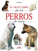 El gran libro de los perros de raza (eBook, ePUB)