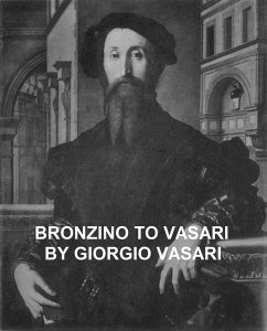 Bronzino to Vasari and General Index (eBook, ePUB) - Vasari, Giorgio