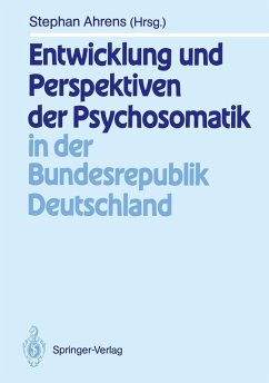 Entwicklung und Perspektiven der Psychosomatik in der Bundesrepublik Deutschland (eBook, PDF)