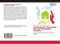 Proyecto de Seguridad Barrial Riobamba-Ecuador - Arteaga, César;Zabala, Rosa;López, Milton