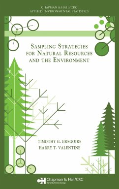 Sampling Strategies for Natural Resources and the Environment (eBook, PDF) - Gregoire, Timothy G.; Valentine, Harry T.