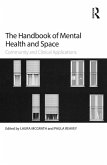 The Handbook of Mental Health and Space (eBook, ePUB)