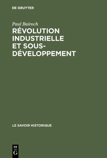 Révolution industrielle et sous-développement (eBook, PDF)