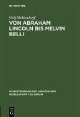 Von Abraham Lincoln bis Melvin Belli (eBook, PDF)