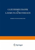 Gliedermechanik und Lähmungsprothesen (eBook, PDF)