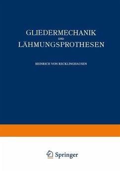 Gliedermechanik und Lähmungsprothesen (eBook, PDF) - Recklinghausen, Heinrich von