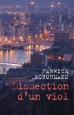 Dissection d'un viol (eBook, ePUB) Dissection d'un viol (eBook, ePUB)