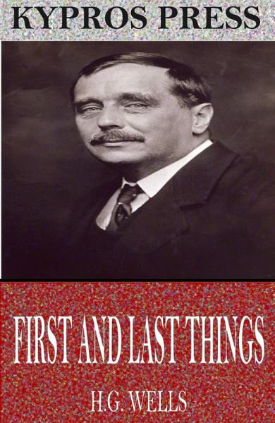 First and Last Things (eBook, ePUB)