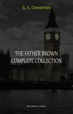 Complete Father Brown Stories (eBook, ePUB) - G. K. Chesterton, Chesterton