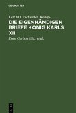 Die eigenhändigen Briefe König Karls XII. (eBook, PDF)