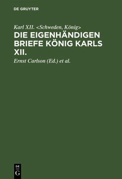 Die eigenhändigen Briefe König Karls XII. (eBook, PDF) - Xii., Karl