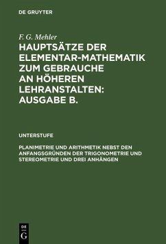 Planimetrie und Arithmetik nebst den Anfangsgründen der Trigonometrie und Stereometrie und drei Anhängen (eBook, PDF) - Mehler, F. G.