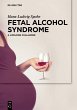 Fetal Alcohol Syndrome (eBook, PDF) - Bild 1