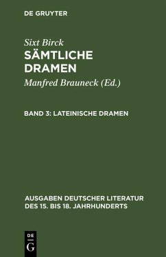 Sämtliche Dramen 3. Lateinische Dramen (eBook, PDF) - Birck, Sixt