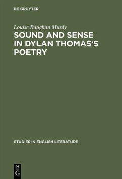 Sound and sense in Dylan Thomas's poetry (eBook, PDF) Cover Sound and sense in Dylan Thomas's poetry (eBook, PDF)