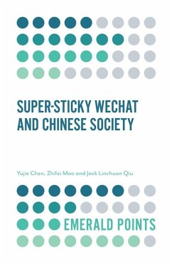 Super-sticky WeChat and Chinese Society (eBook, ePUB) - Chen, Yujie