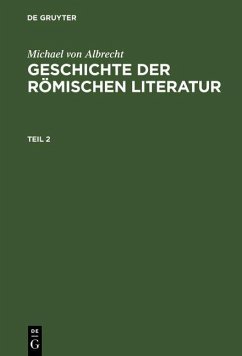 Cover Michael von Albrecht: Geschichte der römischen Literatur. Teil 2 (eBook, PDF)