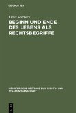 Beginn und Ende des Lebens als Rechtsbegriffe (eBook, PDF)