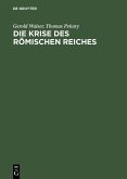Die Krise des römischen Reiches (eBook, PDF)