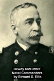 Dewey and other Naval Commanders (eBook, ePUB)