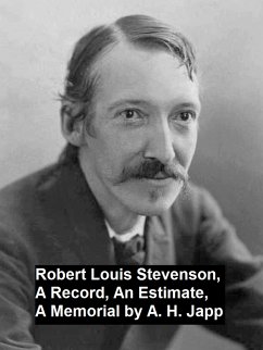 Robert Louis Stevenson, a Record, an Estimate, a Memorial (eBook, ePUB) - Japp, Alexander H.