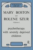 Psychotherapy with Severely Deprived Children (eBook, PDF)