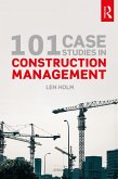 101 Case Studies in Construction Management (eBook, ePUB)