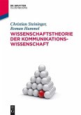 Wissenschaftstheorie der Kommunikationswissenschaft (eBook, ePUB)