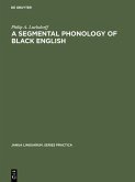 A segmental phonology of black English (eBook, PDF)
