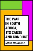 The War in South Africa, Its Cause and Conduct (eBook, ePUB)