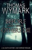 Before Others Die - Book 1 - Revenge (eBook, ePUB) Before Others Die - Book 1 - Revenge (eBook, ePUB)