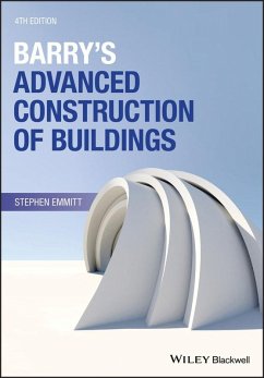 Barry's Advanced Construction of Buildings (eBook, ePUB) - Emmitt, Stephen