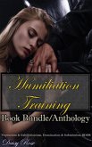 Humiliation Training Book Bundle/Anthology (eBook, ePUB)