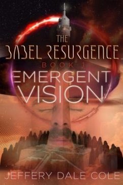 Emergent Vision (eBook, ePUB) - Cole, Jeffery Dale