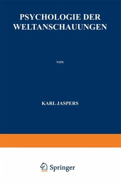 Psychologie der Weltanschauungen (eBook, PDF) - Jaspers, Karl