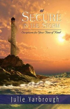 Secure in the Storm (eBook, ePUB) - Yarbrough, Julie
