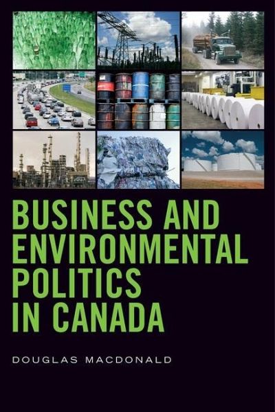 Business and Environmental Politics in Canada (eBook, PDF)