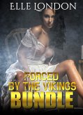 Forced By The Vikings: Bundle (eBook, ePUB)