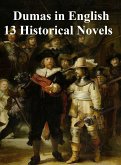 Dumas in English 13 Historical Novels (eBook, ePUB)