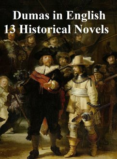 Dumas in English 13 Historical Novels (eBook, ePUB) - Dumas, Alexandre