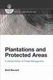Plantations and Protected Areas (eBook, ePUB) Plantations and Protected Areas (eBook, ePUB)