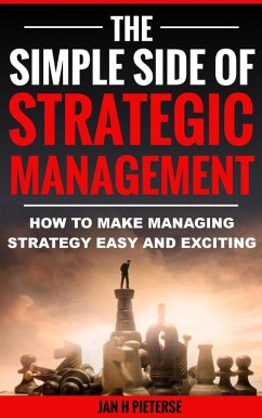 Cover The Simple Side Of Strategic Management (Simple Side Of Business Management, #3) (eBook, ePUB)